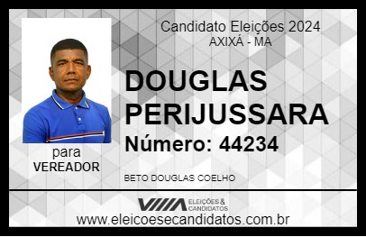 Candidato DOUGLAS PERIJUSSARA 2024 - AXIXÁ - Eleições