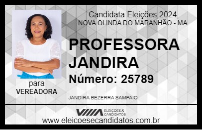 Candidato PROFESSORA JANDIRA 2024 - NOVA OLINDA DO MARANHÃO - Eleições