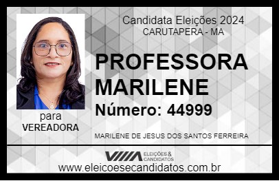 Candidato PROFESSORA MARILENE 2024 - CARUTAPERA - Eleições