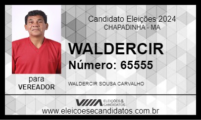 Candidato WALDERCIR 2024 - CHAPADINHA - Eleições