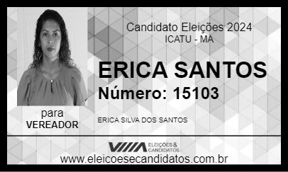 Candidato ERICA SANTOS 2024 - ICATU - Eleições