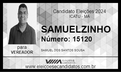 Candidato SAMUELZINHO 2024 - ICATU - Eleições