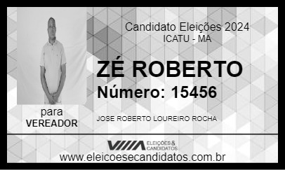 Candidato ZÉ ROBERTO 2024 - ICATU - Eleições