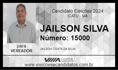 Candidato JAILSON SILVA 2024 - ICATU - Eleições