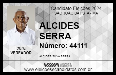 Candidato ALCIDES SERRA 2024 - SÃO JOÃO BATISTA - Eleições