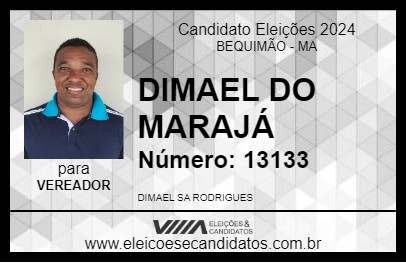 Candidato DIMAEL DO MARAJÁ 2024 - BEQUIMÃO - Eleições