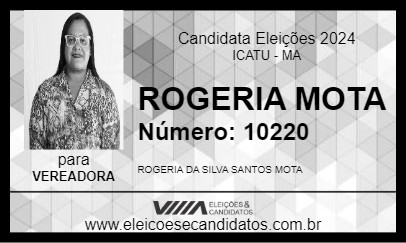 Candidato ROGERIA MOTA 2024 - ICATU - Eleições