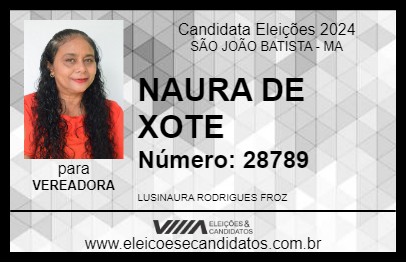 Candidato NAURA DE XOTE 2024 - SÃO JOÃO BATISTA - Eleições