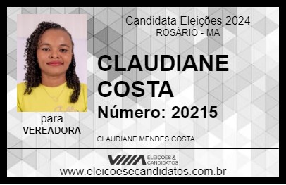 Candidato CLAUDIANE COSTA 2024 - ROSÁRIO - Eleições