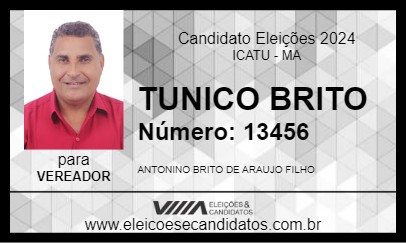 Candidato TUNICO BRITO 2024 - ICATU - Eleições