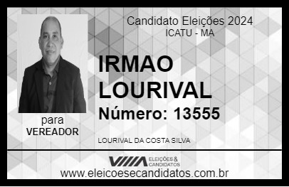 Candidato IRMAO LOURIVAL  2024 - ICATU - Eleições