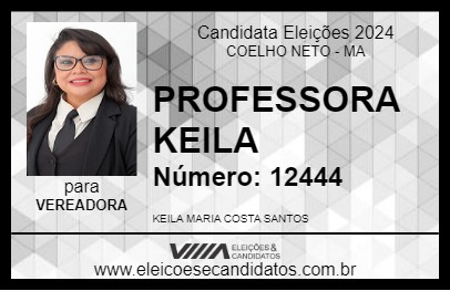 Candidato PROFESSORA KEILA 2024 - COELHO NETO - Eleições