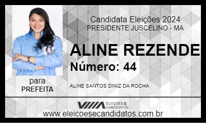 Candidato ALINE REZENDE 2024 - PRESIDENTE JUSCELINO - Eleições