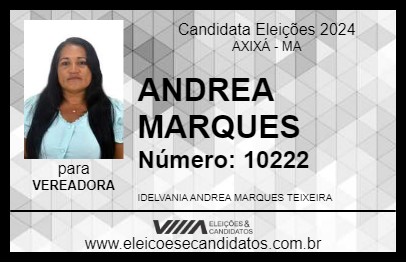 Candidato ANDREA MARQUES 2024 - AXIXÁ - Eleições