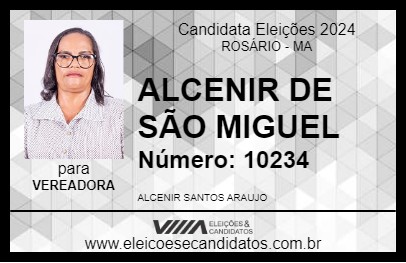 Candidato ALCENIR DE SÃO MIGUEL 2024 - ROSÁRIO - Eleições