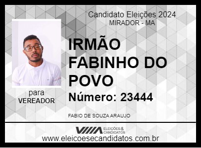 Candidato IRMÃO FABINHO DO POVO 2024 - MIRADOR - Eleições