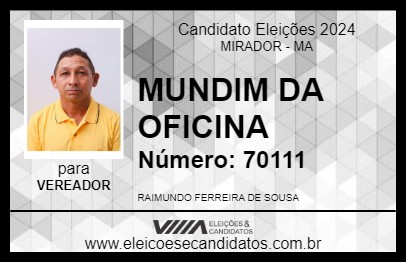 Candidato MUNDIM DA OFICINA 2024 - MIRADOR - Eleições