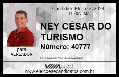 Candidato NEY CÉSAR DO TURISMO 2024 - TUTÓIA - Eleições