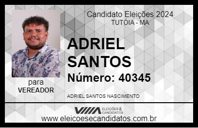 Candidato ADRIEL SANTOS 2024 - TUTÓIA - Eleições