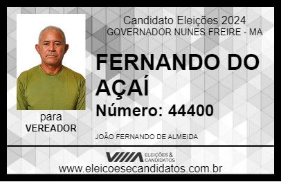 Candidato FERNANDO DO AÇAÍ 2024 - GOVERNADOR NUNES FREIRE - Eleições