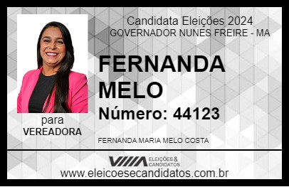 Candidato FERNANDA MELO 2024 - GOVERNADOR NUNES FREIRE - Eleições