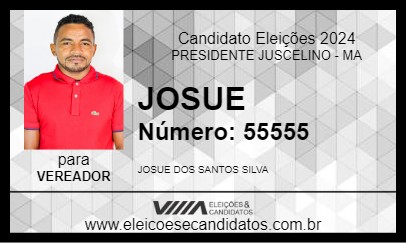 Candidato JOSUE 2024 - PRESIDENTE JUSCELINO - Eleições