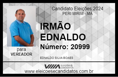 Candidato IRMÃO EDNALDO 2024 - PERI MIRIM - Eleições