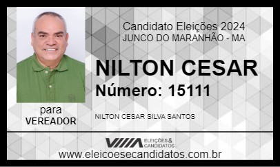 Candidato NILTON CESAR 2024 - JUNCO DO MARANHÃO - Eleições