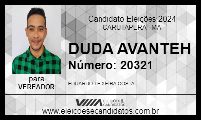 Candidato DUDA AVANTEH 2024 - CARUTAPERA - Eleições