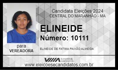 Candidato ELINEIDE 2024 - CENTRAL DO MARANHÃO - Eleições