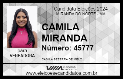 Candidato CAMILA MIRANDA 2024 - MIRANDA DO NORTE - Eleições