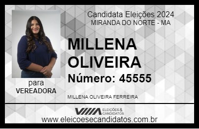 Candidato MILLENA OLIVEIRA 2024 - MIRANDA DO NORTE - Eleições