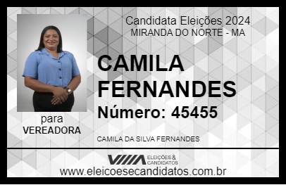 Candidato CAMILA FERNANDES 2024 - MIRANDA DO NORTE - Eleições