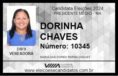 Candidato DORINHA CHAVES 2024 - PRESIDENTE MÉDICI - Eleições