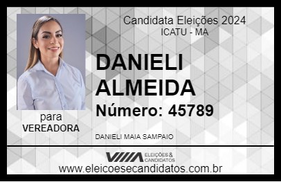 Candidato DANIELI ALMEIDA 2024 - ICATU - Eleições