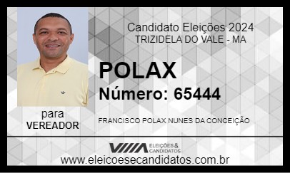 Candidato POLAX 2024 - TRIZIDELA DO VALE - Eleições