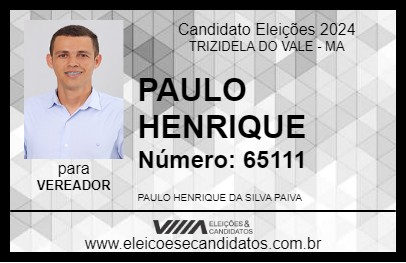 Candidato PAULO HENRIQUE 2024 - TRIZIDELA DO VALE - Eleições