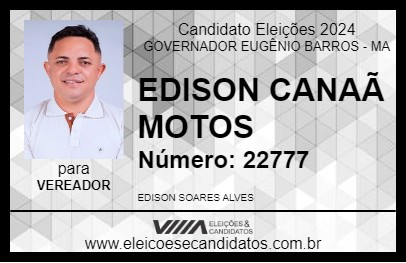 Candidato EDISON CANAÃ MOTOS 2024 - GOVERNADOR EUGÊNIO BARROS - Eleições