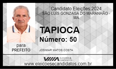 Candidato TAPIOCA 2024 - SÃO LUÍS GONZAGA DO MARANHÃO - Eleições