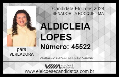 Candidato ALDICLEIA LOPES 2024 - SENADOR LA ROCQUE - Eleições