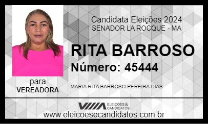 Candidato RITA BARROSO 2024 - SENADOR LA ROCQUE - Eleições