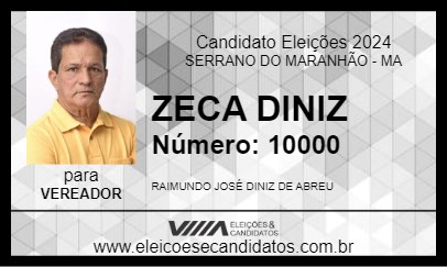 Candidato ZECA DINIZ 2024 - SERRANO DO MARANHÃO - Eleições