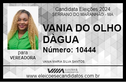 Candidato VANIA DO OLHO DÀGUA 2024 - SERRANO DO MARANHÃO - Eleições