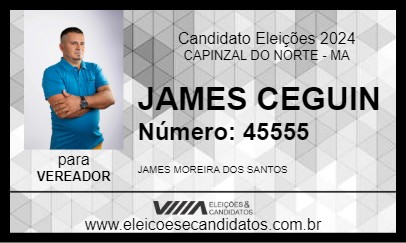 Candidato JAMES CEGUIN 2024 - CAPINZAL DO NORTE - Eleições