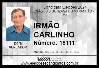 Candidato IRMÃO CARLINHO 2024 - SÃO LUÍS GONZAGA DO MARANHÃO - Eleições