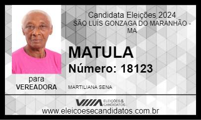 Candidato MATULA 2024 - SÃO LUÍS GONZAGA DO MARANHÃO - Eleições