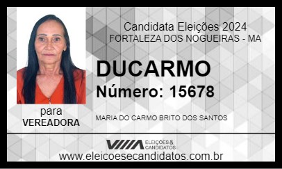 Candidato DUCARMO 2024 - FORTALEZA DOS NOGUEIRAS - Eleições