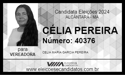 Candidato CÉLIA PEREIRA 2024 - ALCÂNTARA - Eleições