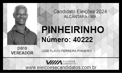 Candidato PINHEIRINHO 2024 - ALCÂNTARA - Eleições