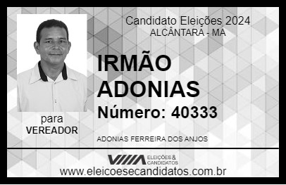 Candidato IRMÃO ADONIAS 2024 - ALCÂNTARA - Eleições